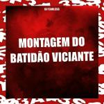 poster Montagem do Batidão Viciante - Super Slowed Montagem do Batidão Viciante (Remixes)
