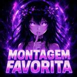 poster Montagem Favorito (Slowed) Montagem Favorito