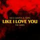 Nico Santos, Topic - Like I Love You (Topic & FRDY Remix)