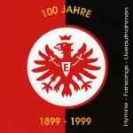 poster We love you Frankfurt 100 Jahre Eintracht Frankfurt (1899-1999) (Hymnen, Fansongs & Liveaufnahmen aus dem Waldstadion)