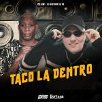 poster Taco La Dentro Taco La Dentro