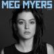 MEG MYERS - Make a Shadow