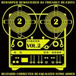 poster It's Just Begun (Larry Levan Remix) Curated, Vol. 2 (Rewarped Remastered DJ Friendly Re-Edits)