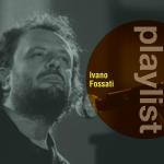 poster Tema Del Lupo Playlist: Ivano Fossati